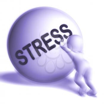 Stress Uphill Sphere Showing Tension And Pressure