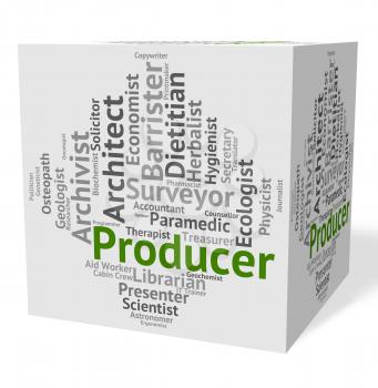 Producer Job Representing Employment Career And Occupation