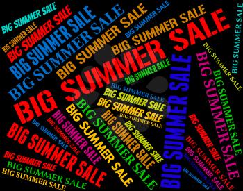 Big Summer Sale Meaning Hot Weather And Midsummer