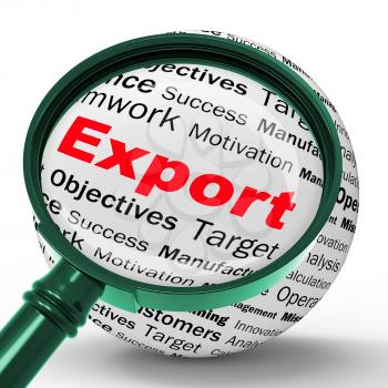 Export Magnifier Definition Showing Abroad Selling Overseas Trade And Exportation