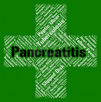 Pancreatitis Word Indicating Poor Health And Ailments