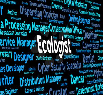 Ecologist Job Showing Environment Environmentalists And Career