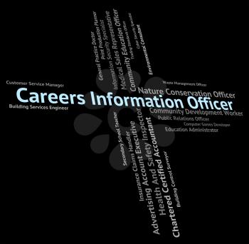 Careers Information Officer Representing Vocation Vocations And Profession