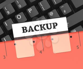 Backup File Meaning Data Archiving And Organization 3d Rendering