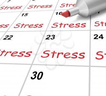 Stress Calendar Meaning Pressure Strain And Burden