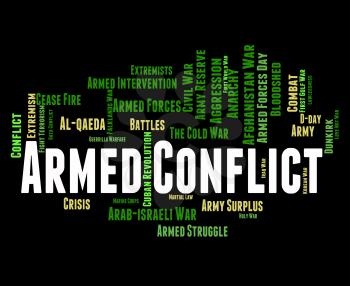 Armed Conflict Showing Military Action And Wars