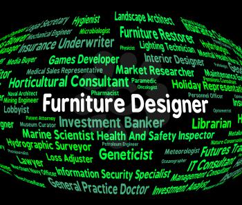 Furniture Designer Representing Work Designed And Position