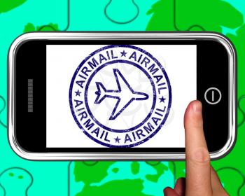 Airmail On Smartphone Showing Air Delivery Or International Mail