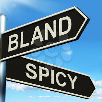 Bland Spicy Signpost Meaning Tasteless Or Hot