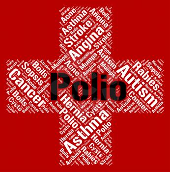 Polio Word Representing Poor Health And Sick