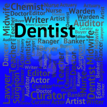 Dentist Job Showing Dental Surgeons And Career