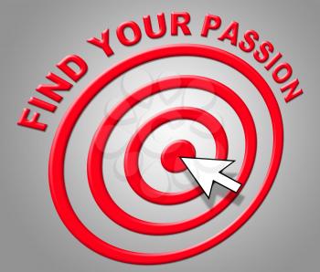 Find Your Passion Representing Sexual Desire And Infatuation