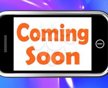 Coming Soon On Phone Showing Arriving Products Or New Arrivals