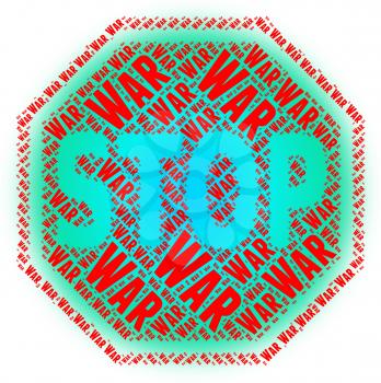 Stop War Meaning Military Action And Prevent