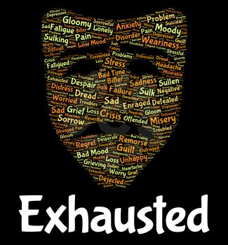 Exhausted Word Meaning Worn Out And Text