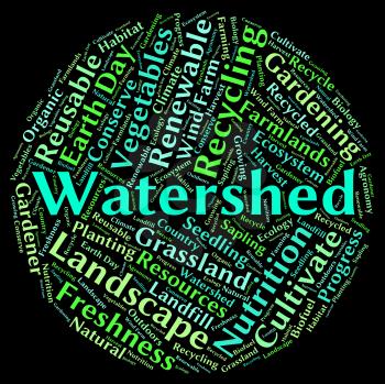 Watershed Word Indicating River System And Drain