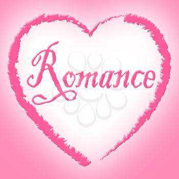 Romance Heart Indicating Loving Dating And Tenderness