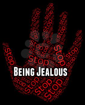 Stop Being Jealous Showing Warning Sign And Stopping