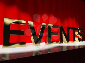 Events Word On Stage Shows Agenda Concerts Festivals And Parties