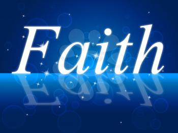 Faith Trust Representing Believe In And Religious