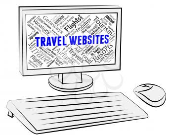 Travel Websites Indicating Vacation Holidays And Journey