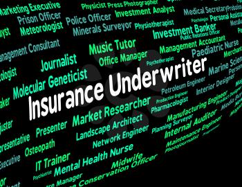 Insurance Underwriter Indicating Policies Patron And Benefactor