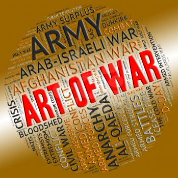 Art Of War Indicating Military Action And Fighting