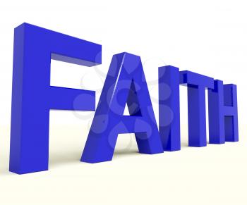 Faith Word Showing Spiritual Belief Or Trusting