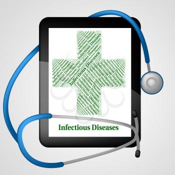 Infectious Diseases Meaning Poor Health And Affliction