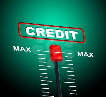 Credit Max Indicating Upper Limit And Loan