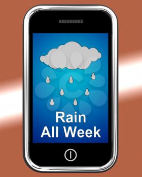 Rain All Week On Phone Showing Wet Miserable Weather