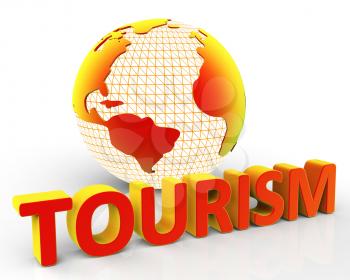 Global Tourism Showing Destinations Planet And Earth
