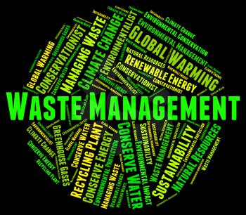Waste Management Meaning Get Rid And Rubbish
