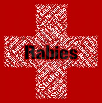 Rabies Word Showing Ill Health And Rabid