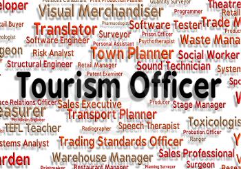 Tourism Officer Indicating Occupations Holiday And Career