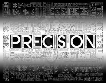 Precision Words Showing High Quality And Accuracy