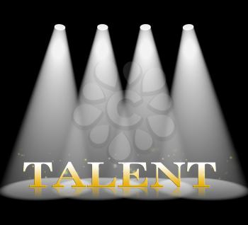 Talent Spotlight Meaning Illuminated Entertainment And Beam