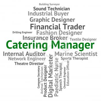 Catering Manager Meaning Words Administrator And Executive