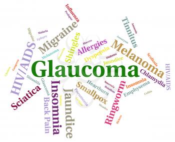Glaucoma Illness Indicating Poor Health And Afflictions