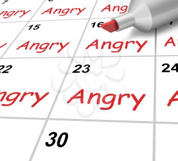 Angry Calendar Showing Mad Furious Or Resentful