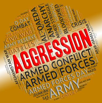 Aggression Word Representing Antagonism Truculence And Wordclouds