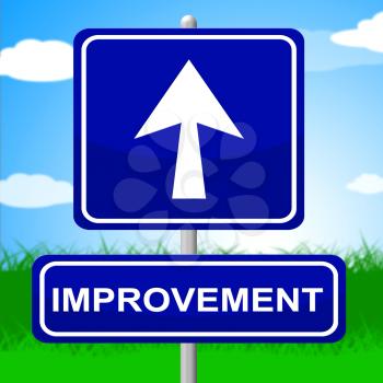Improvement Sign Indicating Growing Evolution And Advancing