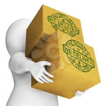 We Deliver Boxes Showing Transportation And Delivery Service
