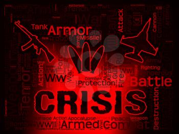 Crisis Words Shows Hard Times And Calamity