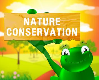 Frog With Nature Conservation Sign Shows Preservation 3d Illustration