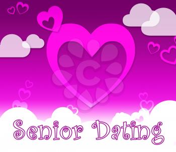Senior Dating Hearts Represents Retired Sweetheart And Dates