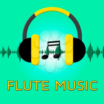 Flute Music Headphones Sound Shows Sound Track 3d Illustration
