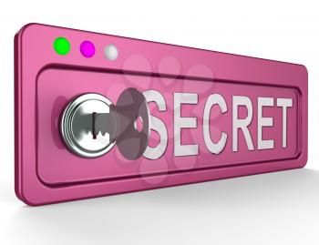 Secrecy Lock And Key Represents Top Secret 3d Illustration