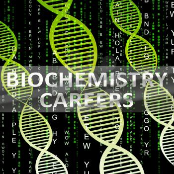 Biochemistry Careers Helix Means Biotech Profession 3d Illustration