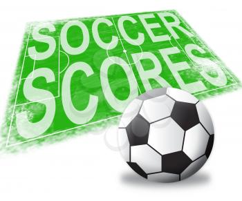 Soccer Scores Pitch Shows Football Results 3d Illustration